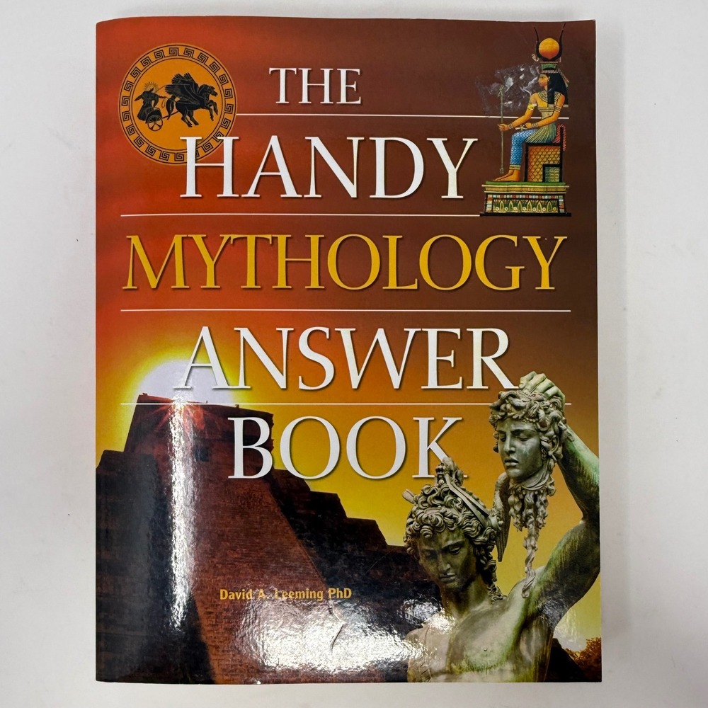 The Handy Mythology Answer Book David A Leeming PhD‎ Visible Ink Press Paperback